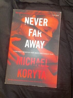 Never Far Away by Michael Koryta